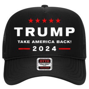 Donald Trump 2024 Take America Back Usa United States High Crown Mesh Back Trucker Hat