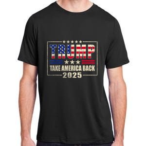 Donald Trump 2025 Take America Back American Flag Patriotic Adult ChromaSoft Performance T-Shirt