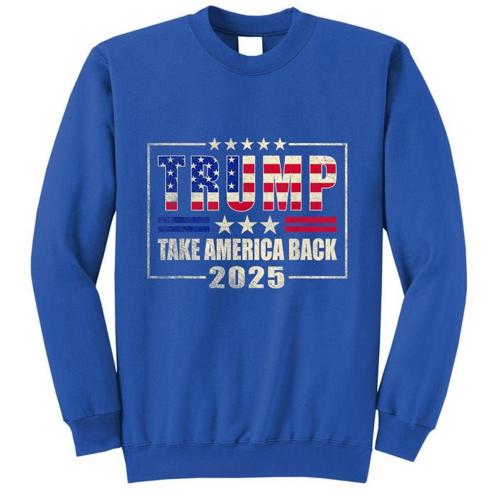 Donald Trump 2025 Take America Back American Flag Patriotic Sweatshirt