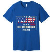 Donald Trump 2025 Take America Back American Flag Patriotic Premium T-Shirt