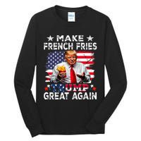 Donald Trump 2024 French Fry Make French Fries Great Again Tall Long Sleeve T-Shirt