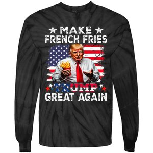 Donald Trump 2024 French Fry Make French Fries Great Again Tie-Dye Long Sleeve Shirt