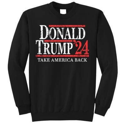 Donald Trump 2024 Take America Back Make America Great Again MAGA Sweatshirt