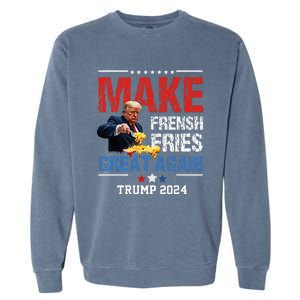 Donald Trump 2024 French Fry Make French Fries Great Again Garment-Dyed Sweatshirt