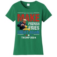 Donald Trump 2024 French Fry Make French Fries Great Again Women's T-Shirt