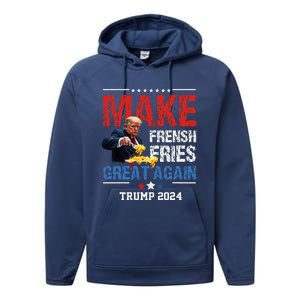 Donald Trump 2024 French Fry Make French Fries Great Again Performance Fleece Hoodie