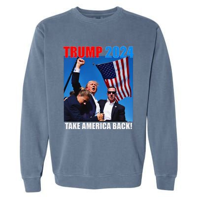 Donald Trump 2024 Take America Back American Flag Patriotic Garment-Dyed Sweatshirt