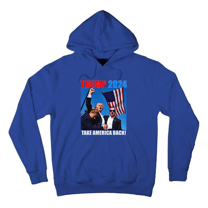 Donald Trump 2024 Take America Back American Flag Patriotic Tall Hoodie