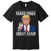 Donald Trump 2024 French Fry Make French Fries Great Again Premium T-Shirt