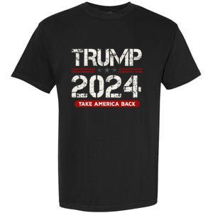 Donald Trump 2024 Take America Back Election Garment-Dyed Heavyweight T-Shirt