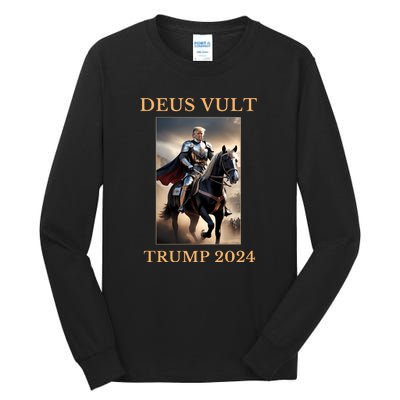 Donald Trump 2024 Deus Vult Tall Long Sleeve T-Shirt