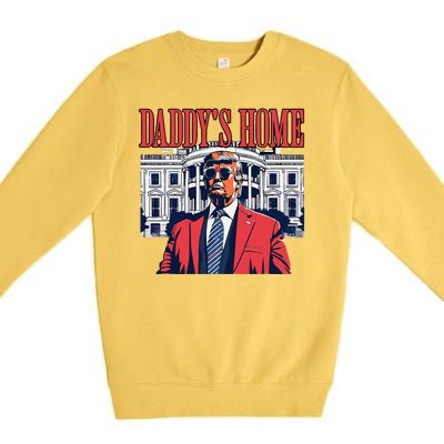 Donald Trump 2024 Take America Back Daddys Home Premium Crewneck Sweatshirt