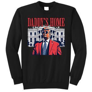 Donald Trump 2024 Take America Back Daddys Home Tall Sweatshirt