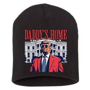 Donald Trump 2024 Take America Back Daddys Home Short Acrylic Beanie