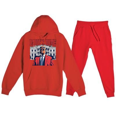 Donald Trump 2024 Take America Back Daddys Home Premium Hooded Sweatsuit Set