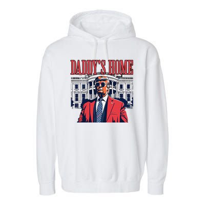 Donald Trump 2024 Take America Back Daddys Home Garment-Dyed Fleece Hoodie