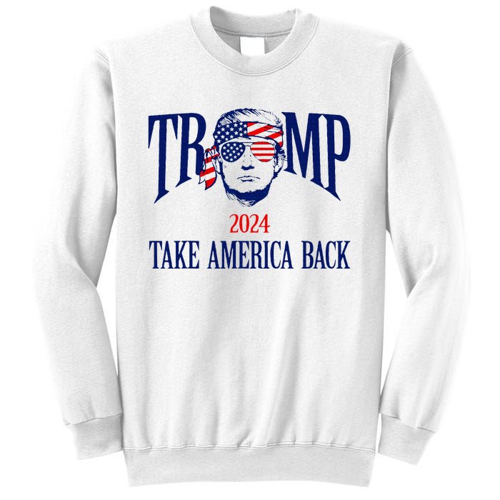 Donald Trump 2024 Take America Back American Flag Patriotic Sweatshirt