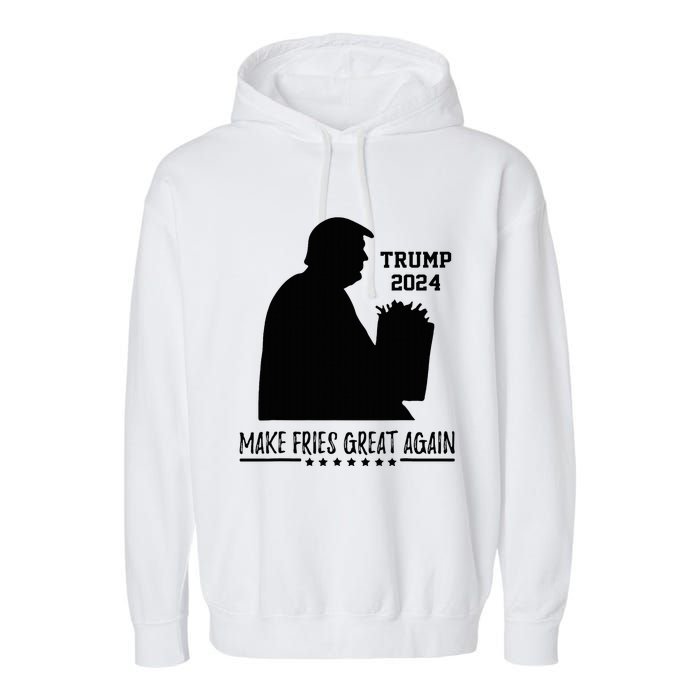 Donald Trump 2024 French Fry Make French Fries Great Again Garment-Dyed Fleece Hoodie