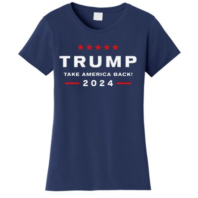 Donald Trump 2024 Take America Back Election The Return Women's T-Shirt