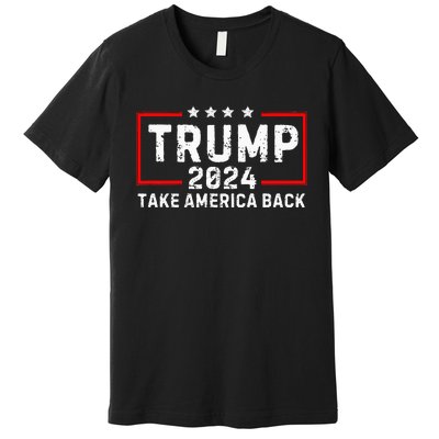 Donald Trump 2024 Take America Back Election The Return Premium T-Shirt