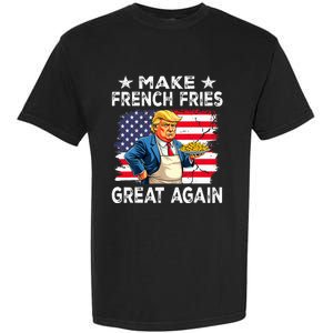 Donald Trump 2024 French Fry Make French Fries Great Again Garment-Dyed Heavyweight T-Shirt