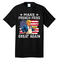 Donald Trump 2024 French Fry Make French Fries Great Again Tall T-Shirt