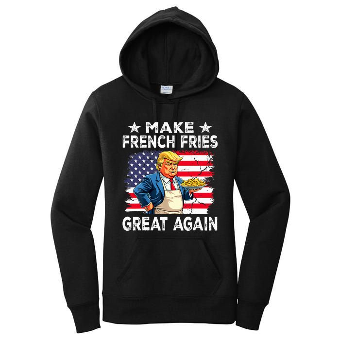 Donald Trump 2024 French Fry Make French Fries Great Again Women's Pullover Hoodie