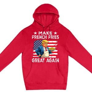 Donald Trump 2024 French Fry Make French Fries Great Again Premium Pullover Hoodie