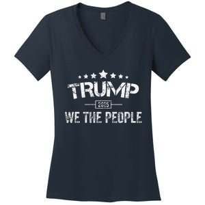 Donald Trump 2025 We The People 4th Of July Election Women's V-Neck T-Shirt