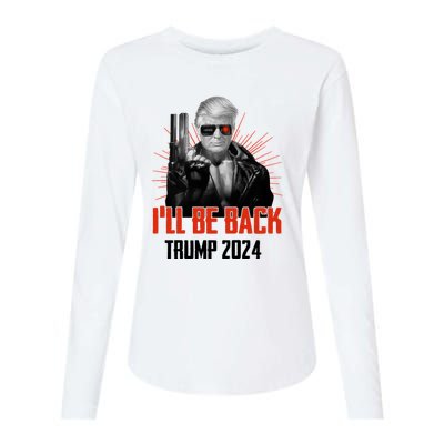 Donald Trump 2024 I'll Be Back Trumpinator I'll Be Back 2024 Womens Cotton Relaxed Long Sleeve T-Shirt