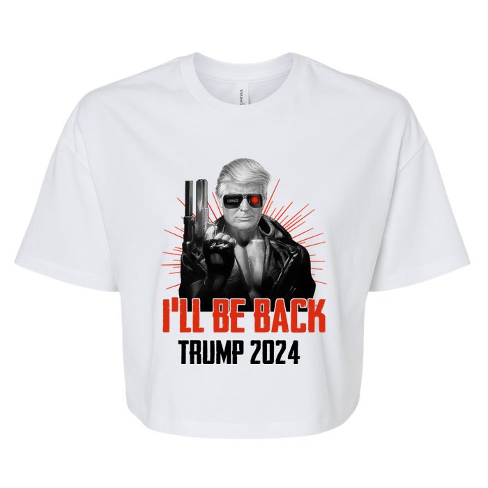 Donald Trump 2024 I'll Be Back Trumpinator I'll Be Back 2024 Bella+Canvas Jersey Crop Tee