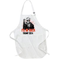 Donald Trump 2024 I'll Be Back Trumpinator I'll Be Back 2024 Full-Length Apron With Pockets