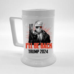 Donald Trump 2024 I'll Be Back Trumpinator I'll Be Back 2024 Beer Stein