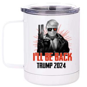 Donald Trump 2024 I'll Be Back Trumpinator I'll Be Back 2024 12 oz Stainless Steel Tumbler Cup