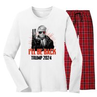 Donald Trump 2024 I'll Be Back Trumpinator I'll Be Back 2024 Women's Long Sleeve Flannel Pajama Set 