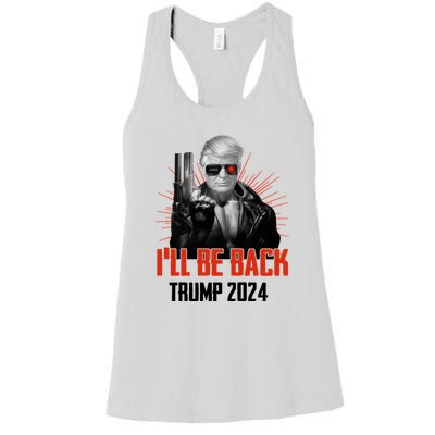 Donald Trump 2024 I'll Be Back Trumpinator I'll Be Back 2024 Women's Racerback Tank