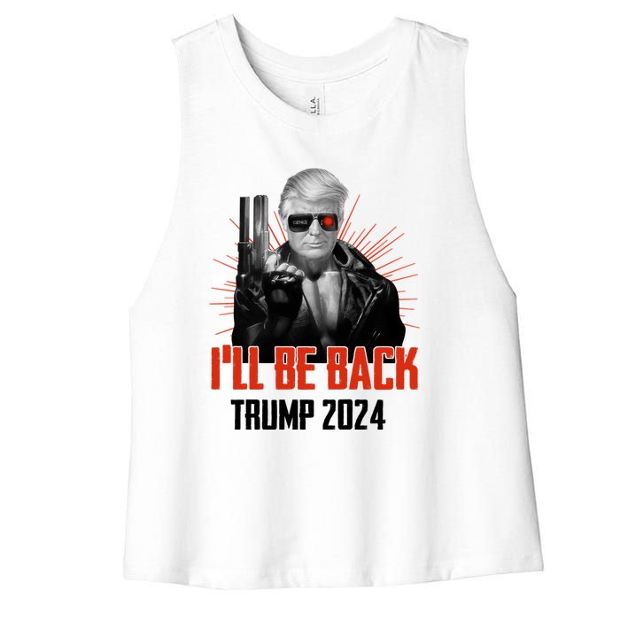 Donald Trump 2024 I'll Be Back Trumpinator I'll Be Back 2024 Women's Racerback Cropped Tank