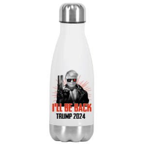 Donald Trump 2024 I'll Be Back Trumpinator I'll Be Back 2024 Stainless Steel Insulated Water Bottle