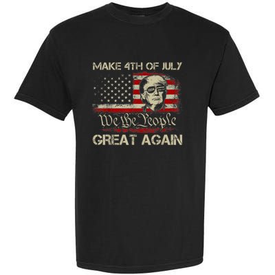 Donald Trump 2024 Make 4th Of July Great Again American Flag Garment-Dyed Heavyweight T-Shirt