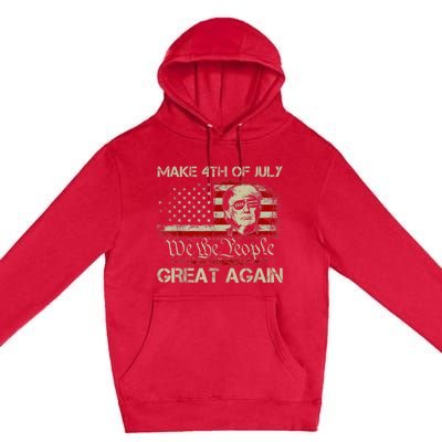 Donald Trump 2024 Make 4th Of July Great Again American Flag Premium Pullover Hoodie