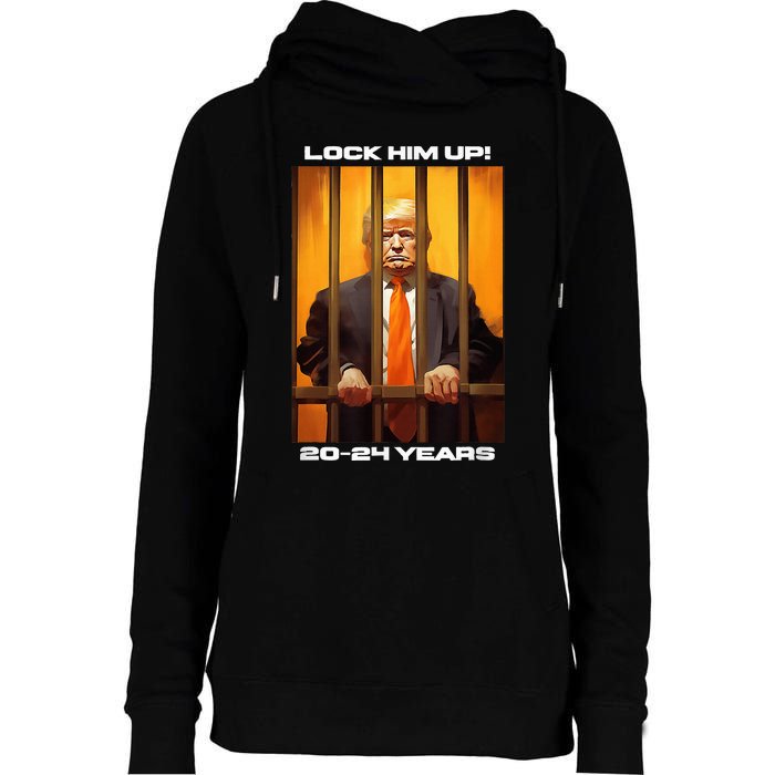 Donald Trump 20 24 Years In Jail Womens Funnel Neck Pullover Hood