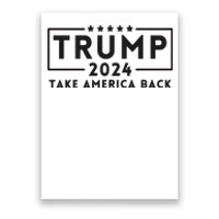 Donald Trump 2024 Take America Back USA United States Poster