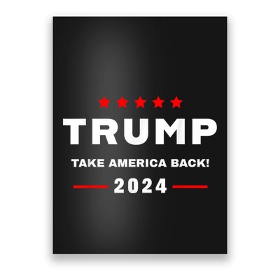 Donald Trump 2024 Take America Back Election 2024 Poster