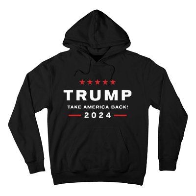 Donald Trump 2024 Take America Back Election The Return Hoodie