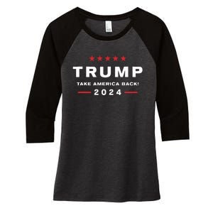 Donald Trump 2024 Take America Back Election The Return Women's Tri-Blend 3/4-Sleeve Raglan Shirt