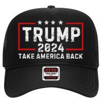 Donald Trump 2024: The Return Take America Back Election High Crown Mesh Back Trucker Hat