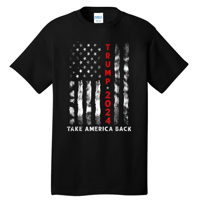 Donald Trump 2024 Take America Back American Flag Tall T-Shirt