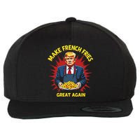 Donald Trump 2024 French Fry Make French Fries Great Again Wool Snapback Cap