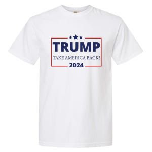 Donald Trump 2024 Take America Back USA United States Garment-Dyed Heavyweight T-Shirt