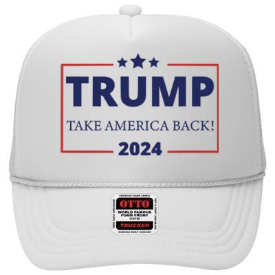 Donald Trump 2024 Take America Back USA United States High Crown Mesh Back Trucker Hat